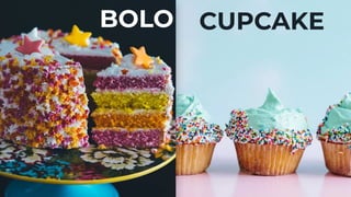 BOLO CUPCAKE
 
