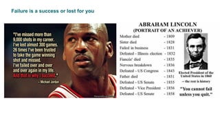 Failure is a success or lost for you
 