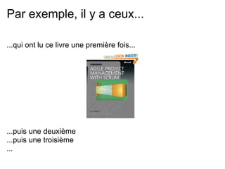 Par exemple, il y a ceux...

...qui ont lu ce livre une première fois...




...puis une deuxième
...puis une troisième
...
 