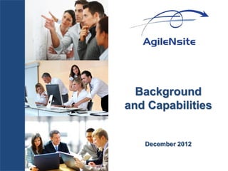 Background
and Capabilities


   December 2012
 
