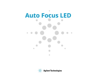 Auto Focus LED
 