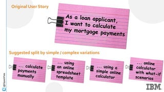 @DipeshPala
Suggested split by simple / complex variations
Original User Story
 