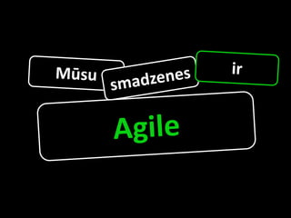 Patiesības un mīti par agile