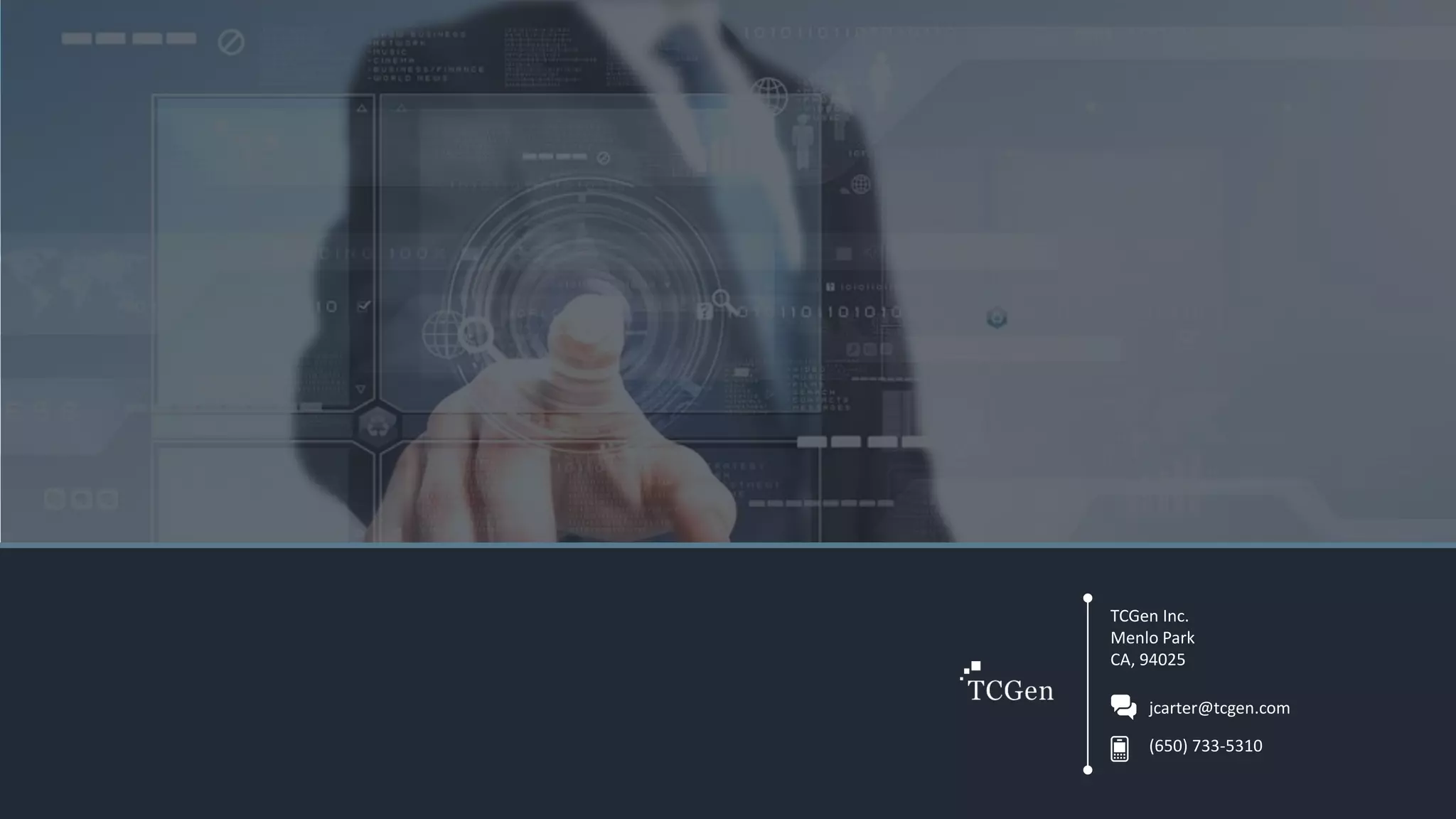 30
TCGen Inc.
Menlo Park
CA, 94025
jcarter@tcgen.com
(650) 733-5310
 