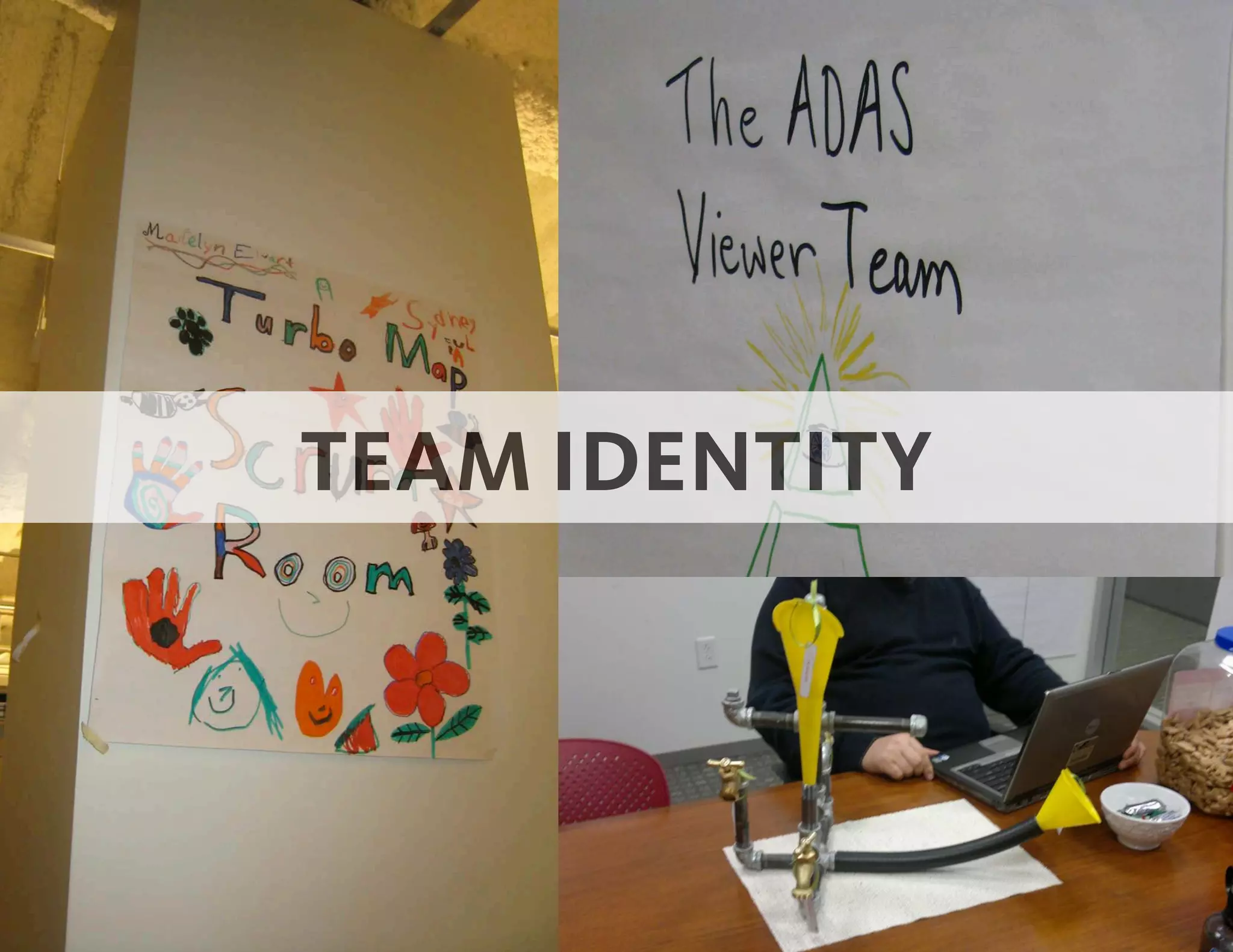 TEAM IDENTITY
 