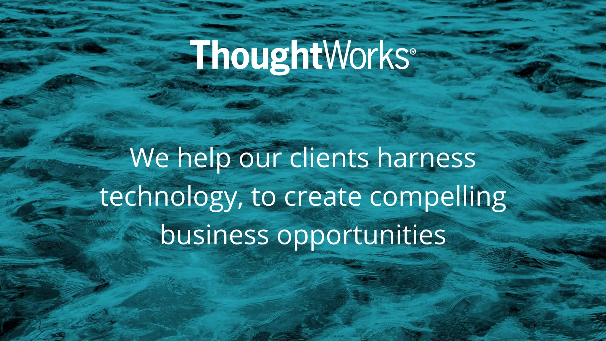 @AndyBirds@AndyBirds
We help our clients harness
technology, to create compelling
business opportunities
 