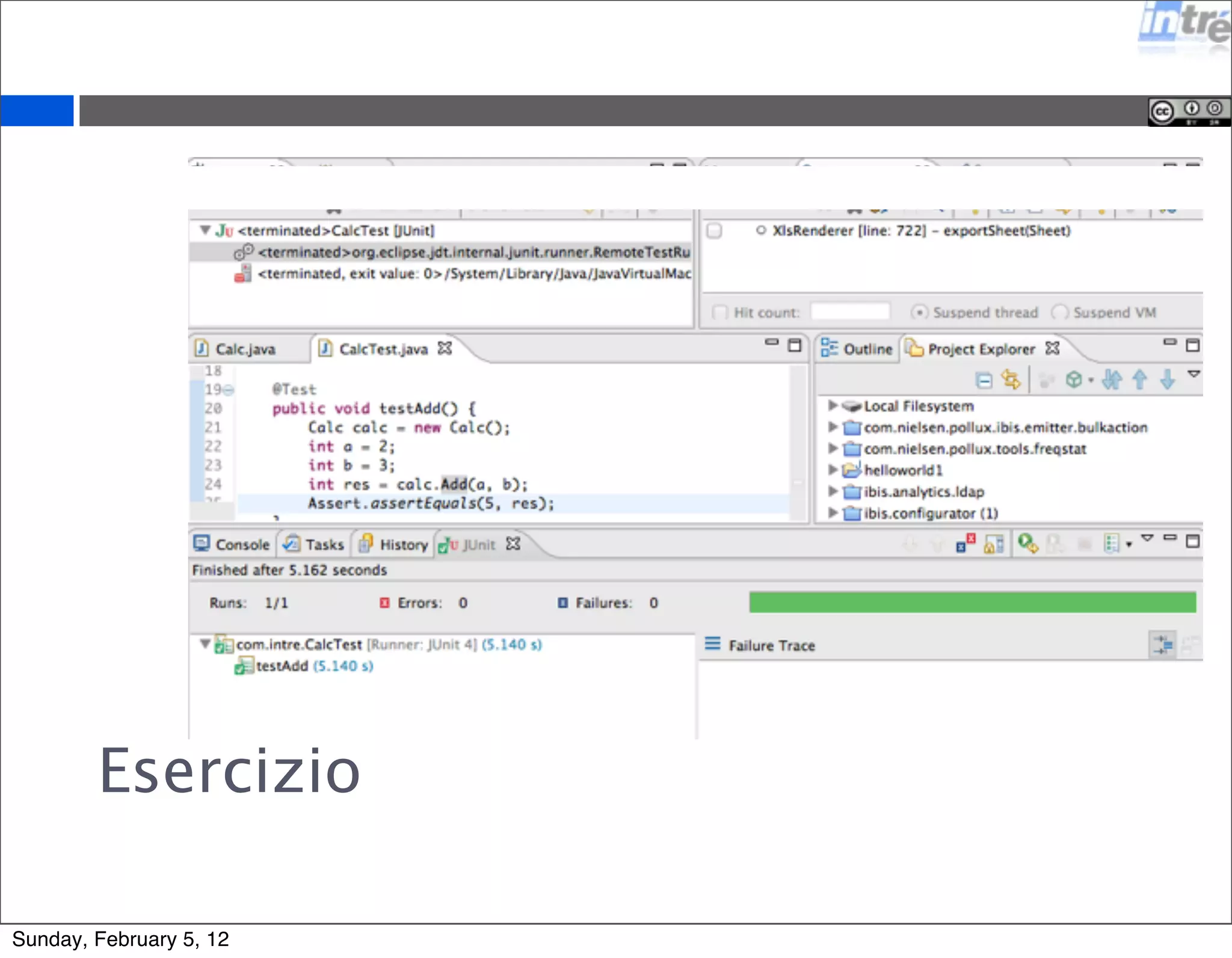 Esercizio 
Sunday, February 5, 12 
 
