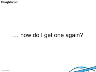 … how do I get one again?