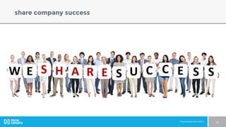 © Equal Experts UK Ltd 2016 24
share company success
 