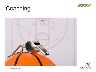 Coaching 
 