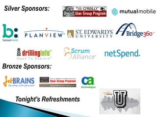 Tonight’s Refreshments
Silver Sponsors:
Bronze Sponsors:
 