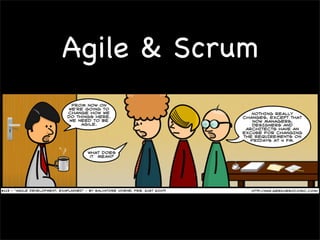 Agile & Scrum
 