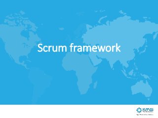 Scrum is a framework
 