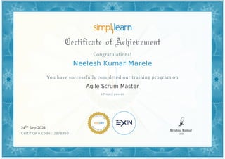 Neelesh Kumar Marele
1 Project passed
Agile Scrum Master
24th Sep 2021
Certificate code : 2878350
 