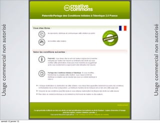 Usage commercial non autorisé




mardi 15 janvier 13




                      Usage commercial non autorisé
 