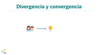 Divergencia y convergencia
 