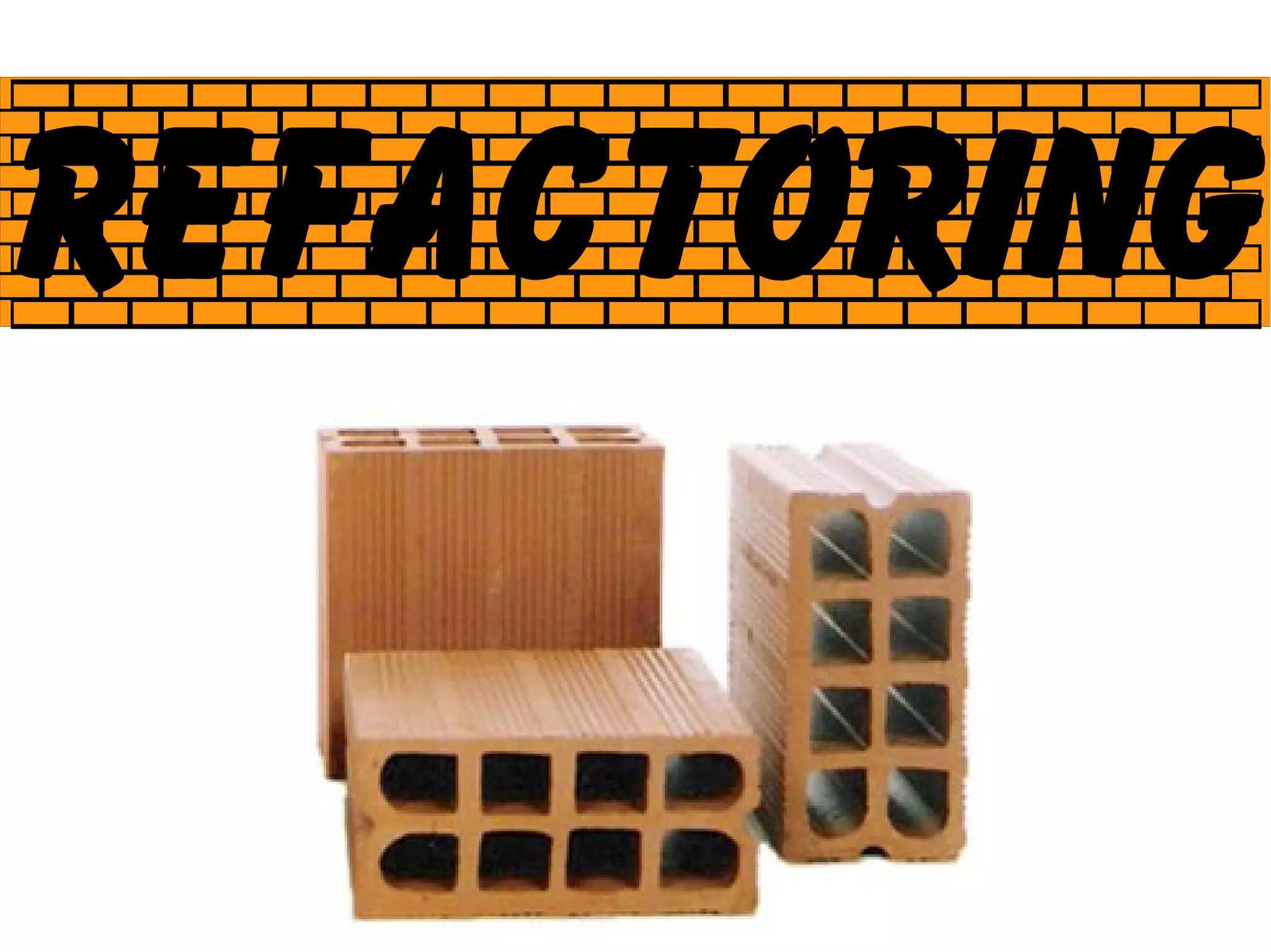Refactoring
 
