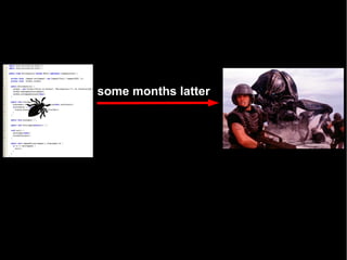 some months latter
 