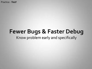 Practice : Test!Test it!programmatically