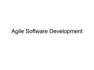 Agile Software Development 