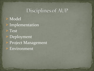  Model
 Implementation
 Test
 Deployment
 Project Management
 Environment
 