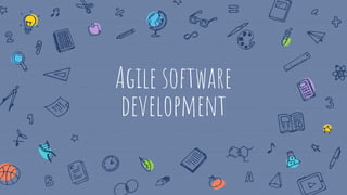 Agile software
development
 