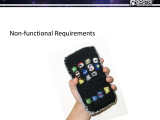 Non-functional Requirements
 