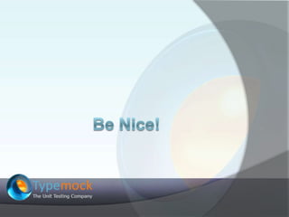Be Nice!<br />