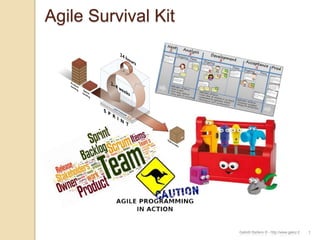 1
Agile Survival Kit
Gallotti Stefano © - http://www.galoz.it
 