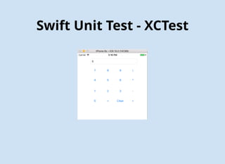 Swift Unit Test - XCTest
 