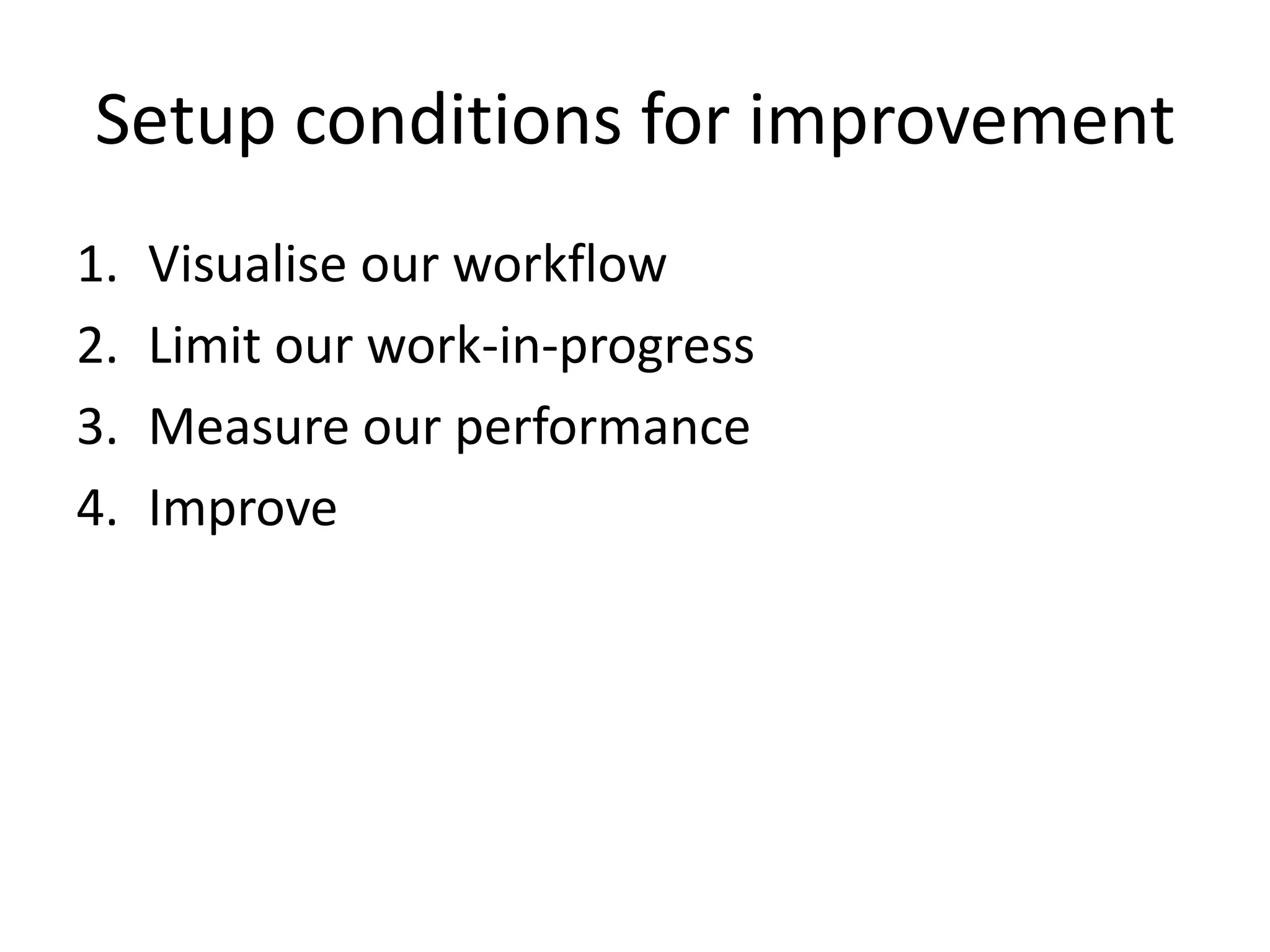 Problem: Effective Change