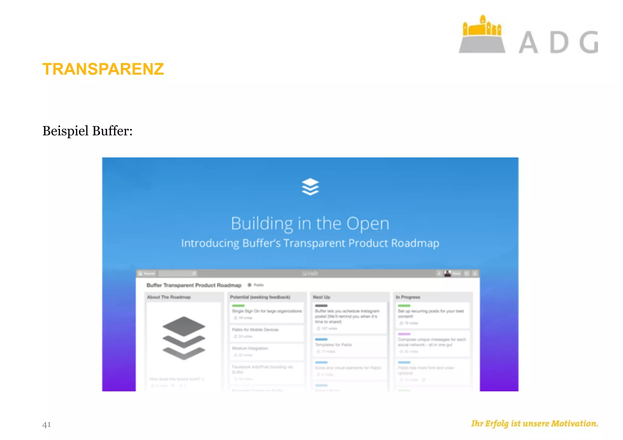 TRANSPARENZ
41
Beispiel Buffer:
 