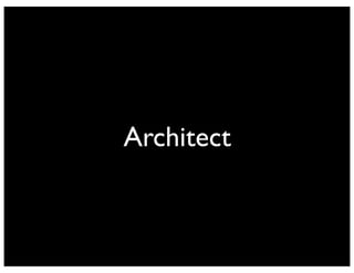 Architect

 