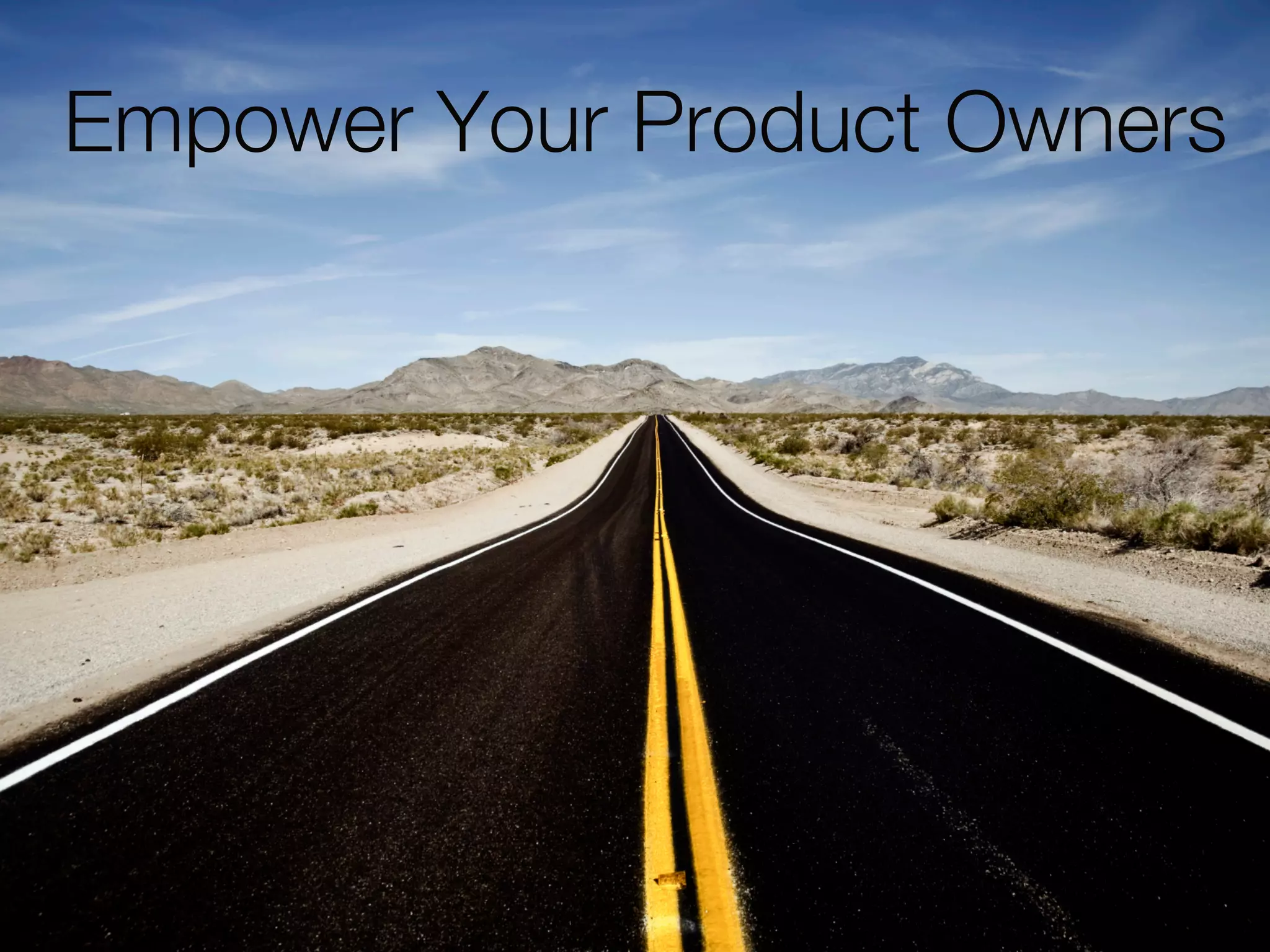 Empower Your Product Owners