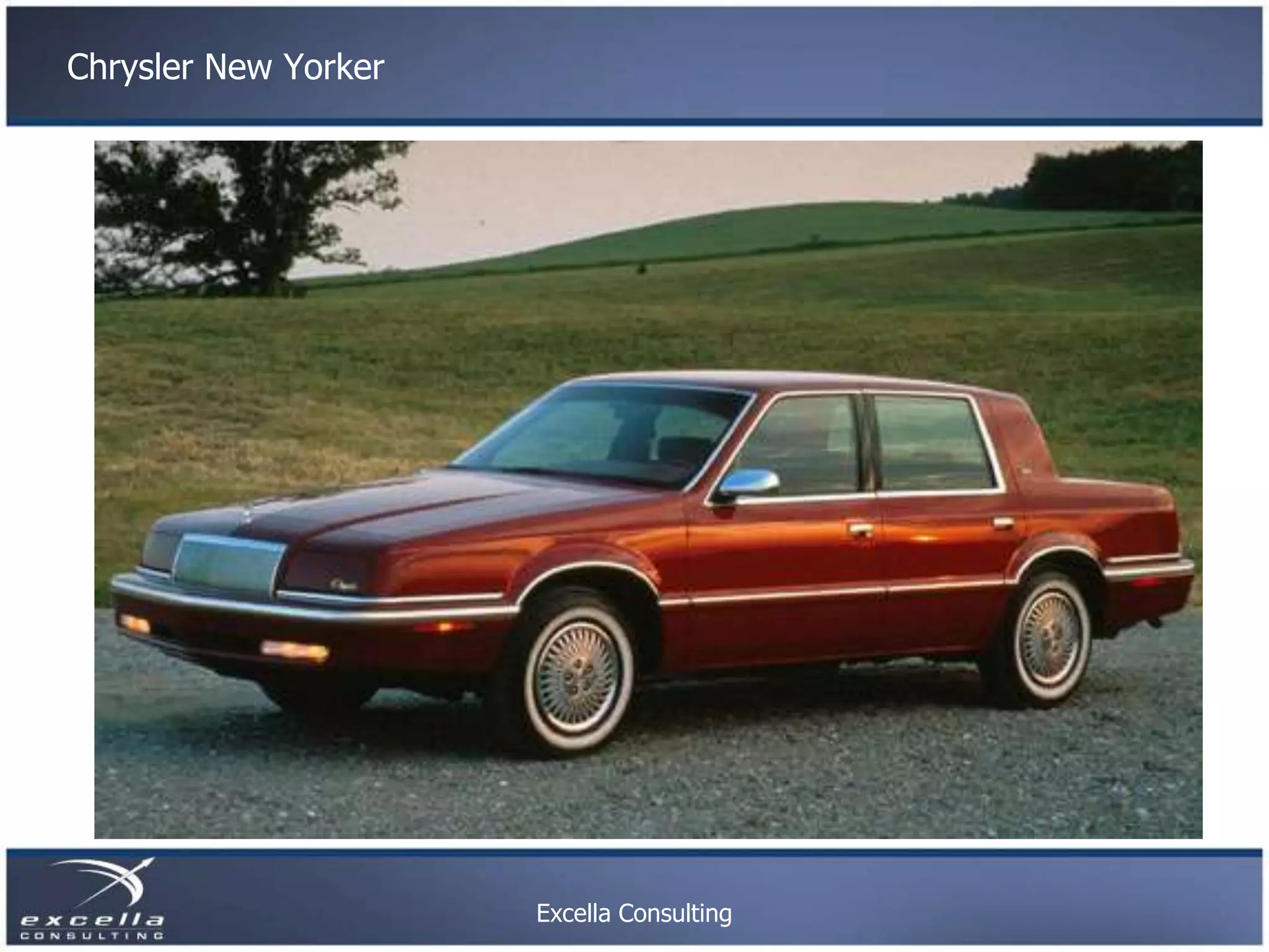 Chrysler New Yorker Excella Consulting 