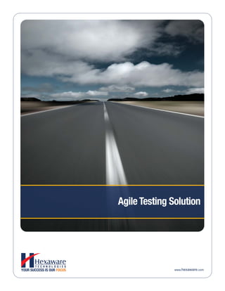 Agile Testing Solution
www.hexaware.com
 