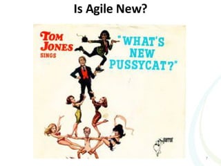 Is Agile New? 