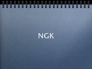 NGK
 
