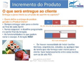 www.agilethink.com.br ©2017
Agile Think® - Todos os direitos reservados
 