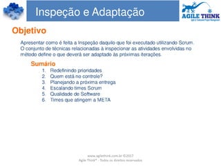 www.agilethink.com.br ©2017
Agile Think® - Todos os direitos reservados
 
