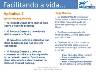www.agilethink.com.br ©2017
Agile Think® - Todos os direitos reservados
 