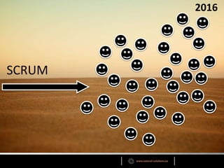 SCRUM
2016
 