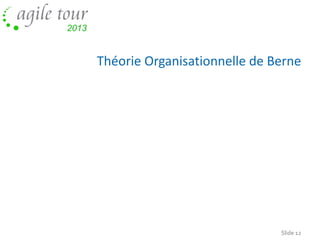 Théorie Organisationnelle de Berne

Slide 12

 