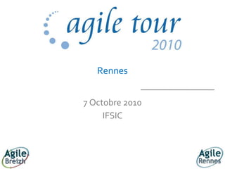 Rennes 7 Octobre 2010 IFSIC 