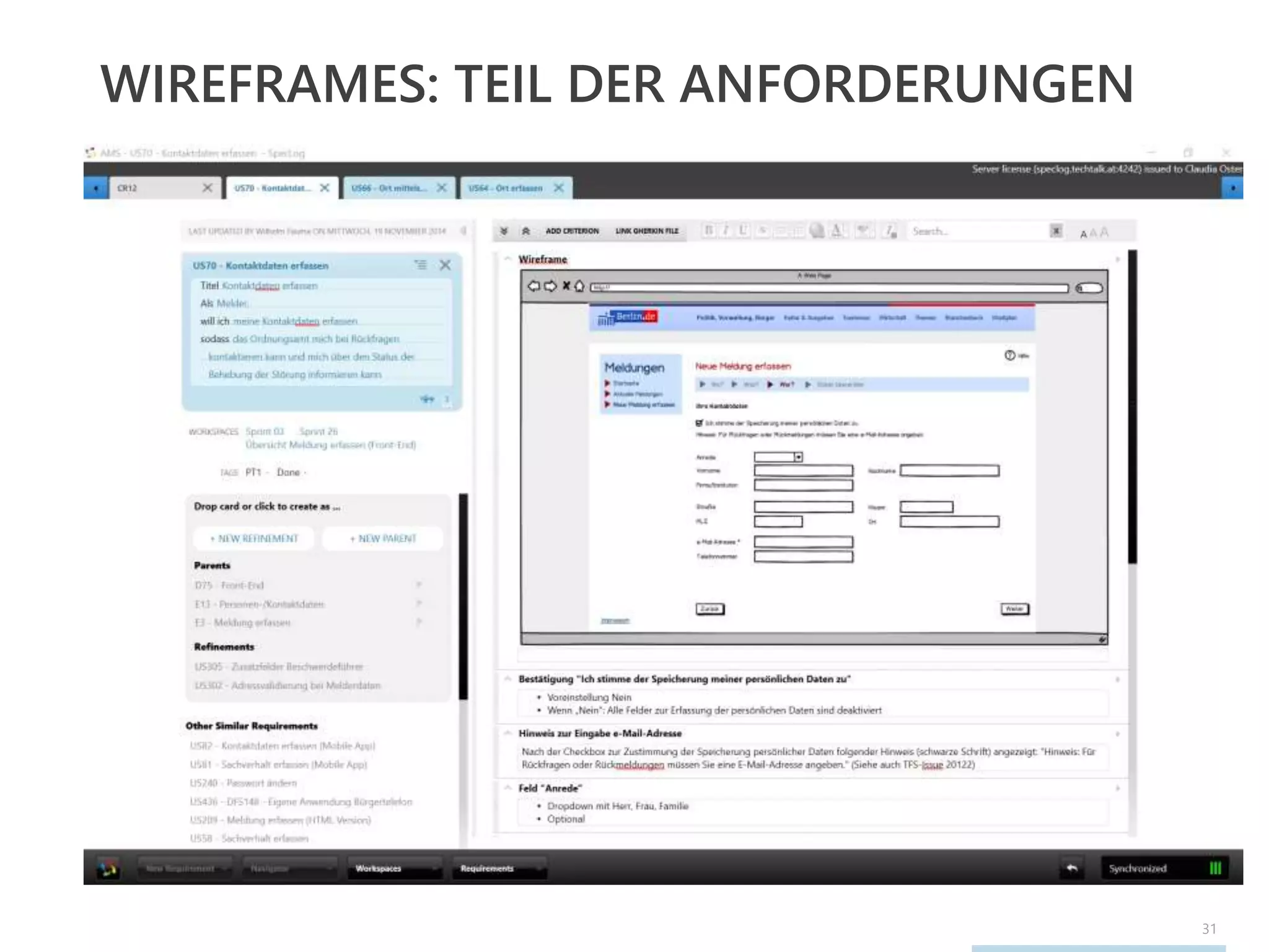 31
WIREFRAMES: TEIL DER ANFORDERUNGEN
 
