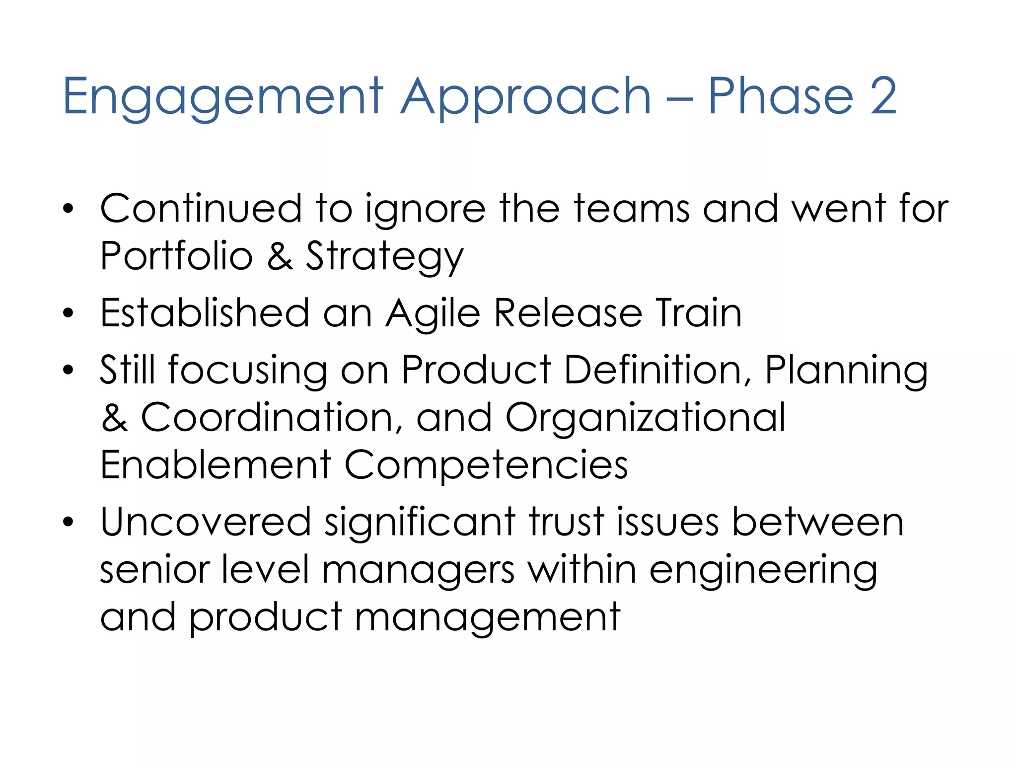 Established and aligned Communities of ExcellenceJanuary: Expand to Multiple TeamsDev OpsSupportDev OpsDelivery Leadership TeamDelivery TeamsRapid environment managementStood up DevOps / CM Team