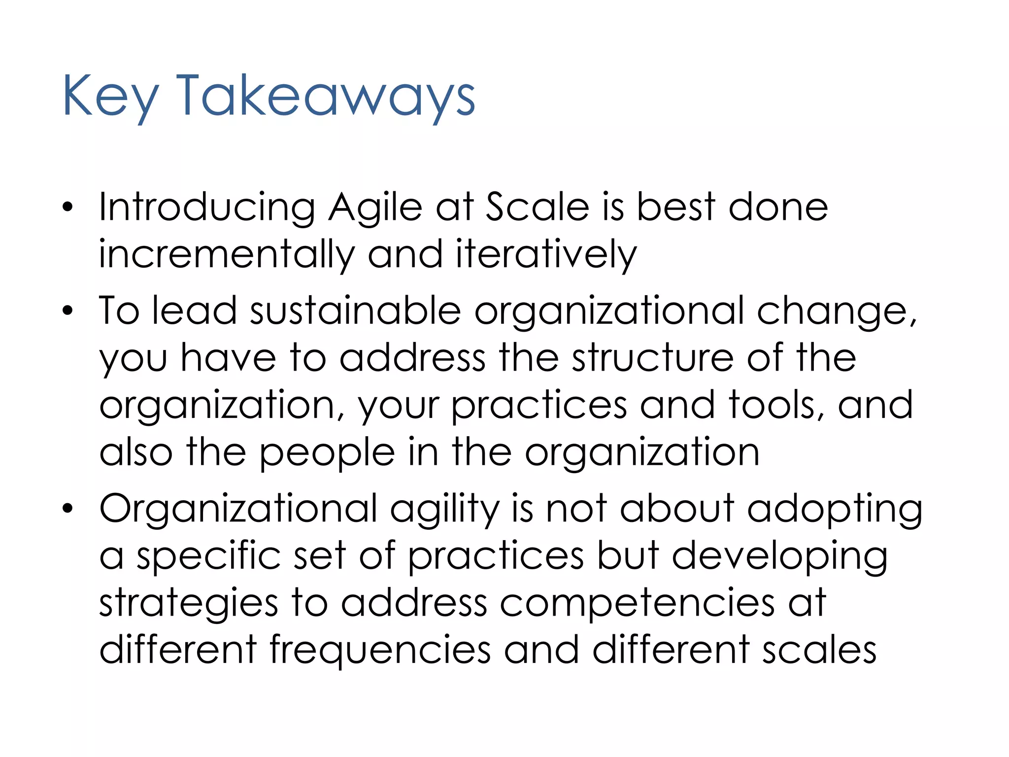 Engagement Approach – Phase ITeam Level and Multi-Team AdoptionFocused on Product Definition, Planning & Coordination, and Organizational Enablement Competencies firstMostly at the Daily, Iteration, and Release levels