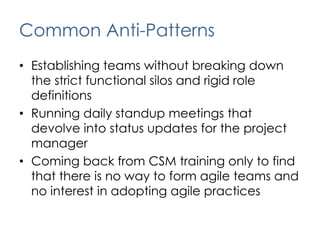 Identify a ScrumMaster and Product Owner