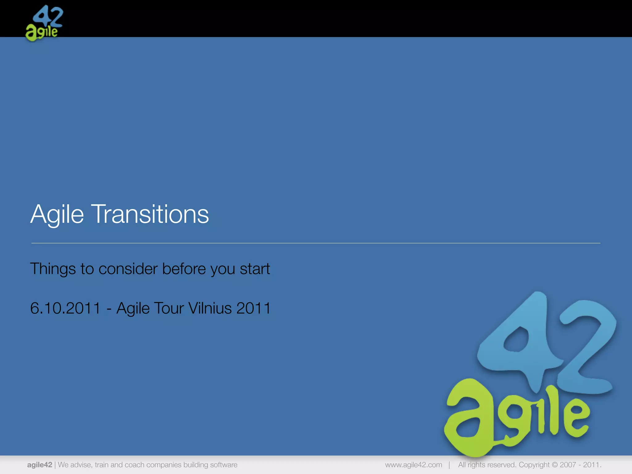 Agile Transitions Agile Tour Vilnius 2011 PPT