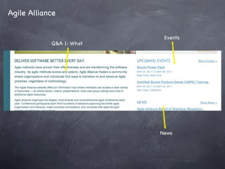 Agile Alliance


                           Events
            Q&A 1: What




                          News
 
